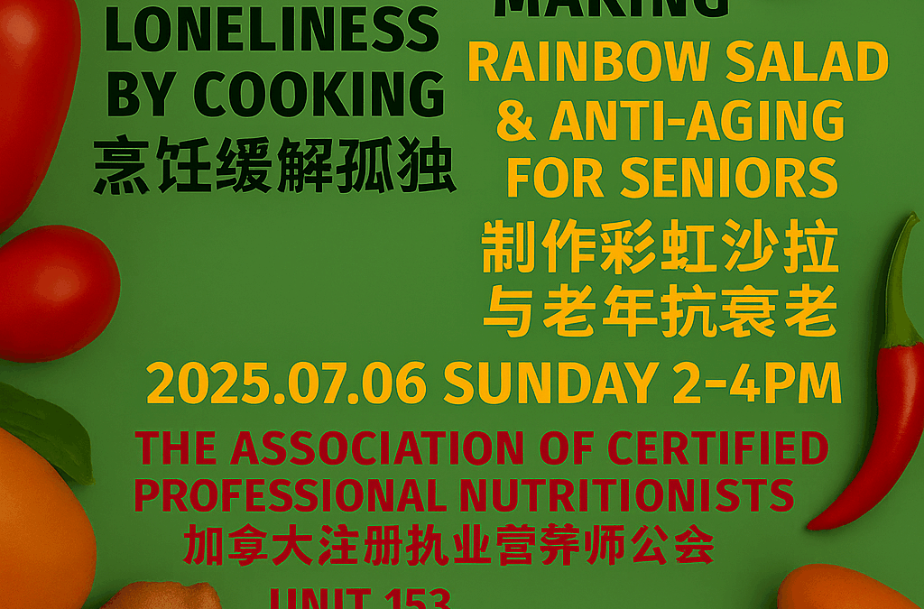 July 6, 2025 – Rainbow Salad & Anti-Aging for Seniors
